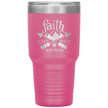 Load image into Gallery viewer, Faith Can Move Mountains, 30oz Tumbler
