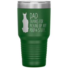 Load image into Gallery viewer, Doberman, Dad Thanks For Picking Up My Poop! 30oz Tumbler
