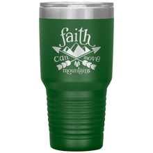 Load image into Gallery viewer, Faith Can Move Mountains, 30oz Tumbler

