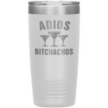 Load image into Gallery viewer, Adios Bitchahos, 20oz Tumbler

