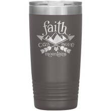 Load image into Gallery viewer, Faith Can Move Mountains, 20oz Tumbler
