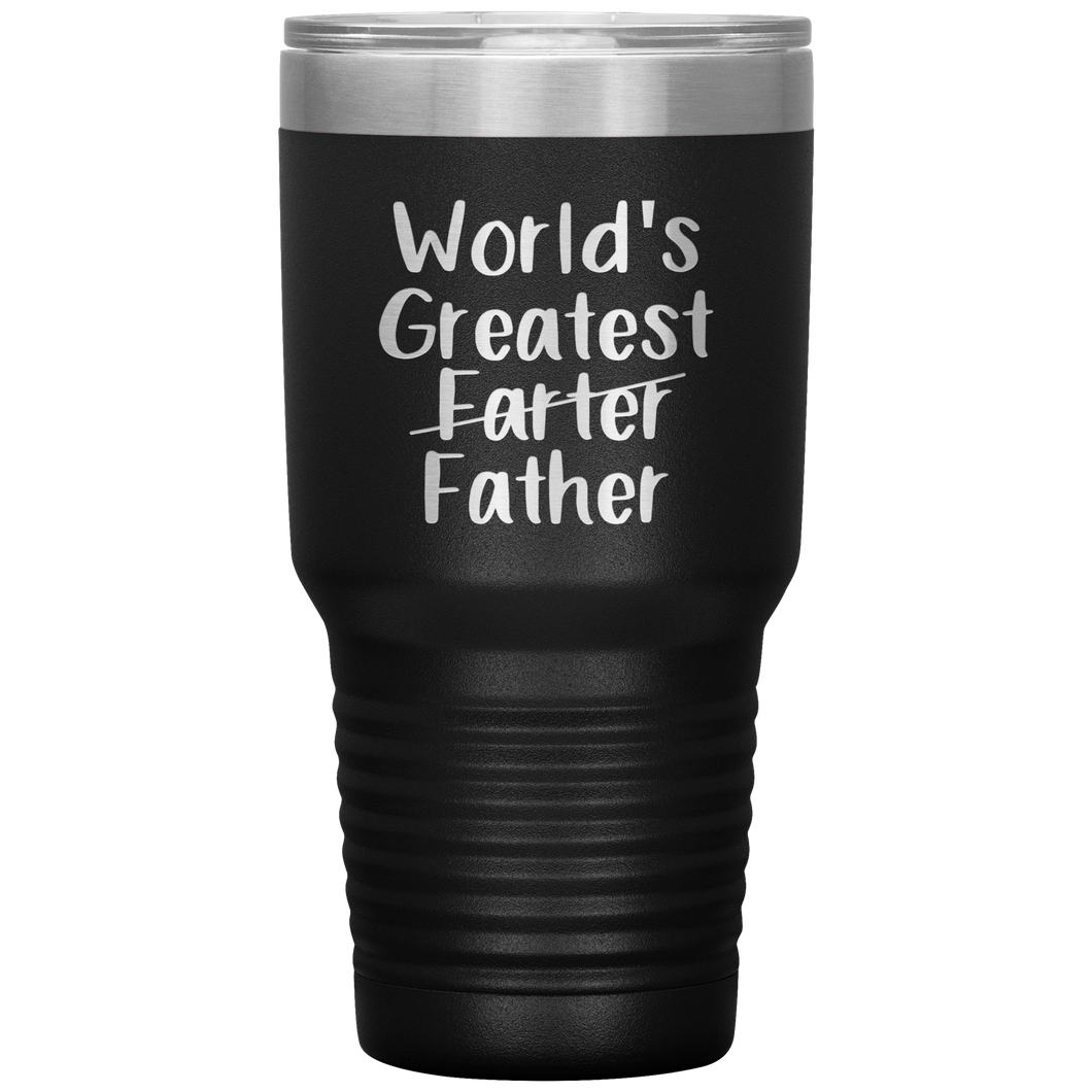 World's Greatest Farter Father, 30oz Tumbler