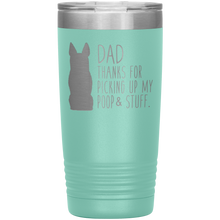 Load image into Gallery viewer, German Shepherd Dad Thanks For Picking Up My Poop, 20oz Tumbler
