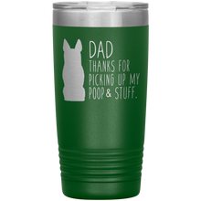 Load image into Gallery viewer, German Shepherd Dad Thanks For Picking Up My Poop, 20oz Tumbler
