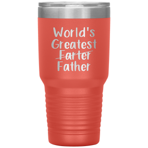 World's Greatest Farter Father, 30oz Tumbler